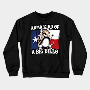 Arma Kind of a Big Dillo Armadillo Crewneck Sweatshirt